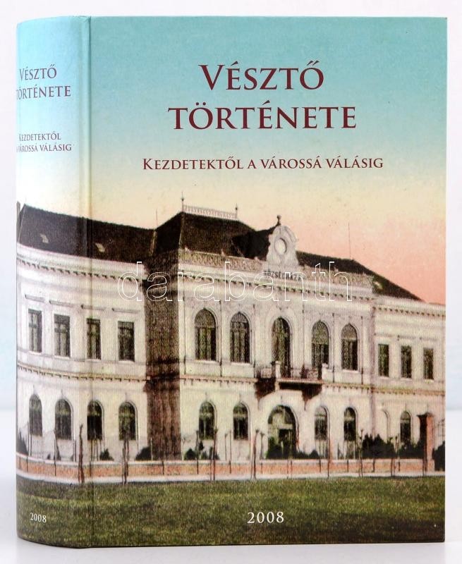 Vésztő Története. Kezdetektől A Várossá Válásig. Szerk. Ladányi Károly. Vésztő, 2008, Vésztő Város Önkormányzata. Kiadói - Unclassified