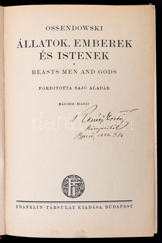 Ossendowski, F[erdynand Antoni]: Állatok, Emberek és Istenek. Fordította: Sajó Aladár. Bp., én., Franklin-Társulat. Máso - Non Classés