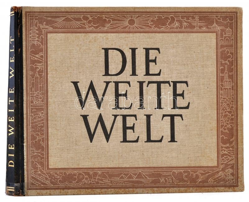 Die Weite Welt. Szerk., és A Bevezetést írta: Herbert F. R. Eddelbüttel. [Berlin,1929, Deutsche Buch]
Kiadói Félbőr-köté - Unclassified