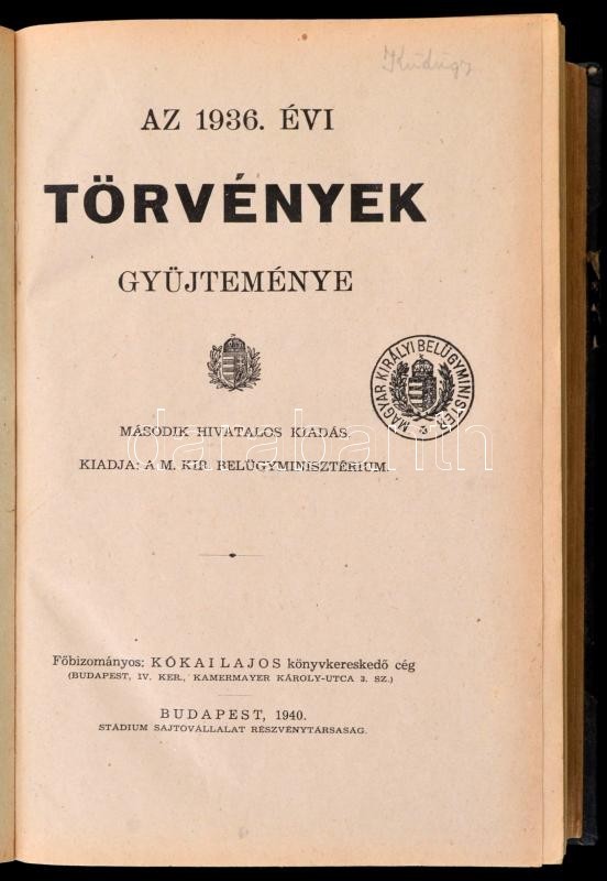 Az 1936. évi Törvények Gyűjteménye.+ Az 1937. évi Törvények Gyűjteménye. (Egybekötve.) Kiadja: A M. Kir. Belügyminisztér - Unclassified