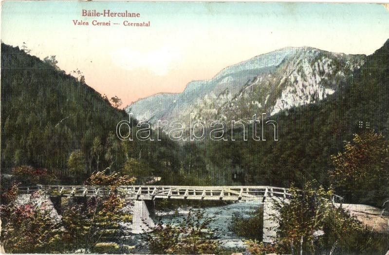 T2/T3 Herkulesfürdő, Baile Herculane; Valea Cernei / Cserna-völgy Híddal / Valley, Bridge - Unclassified