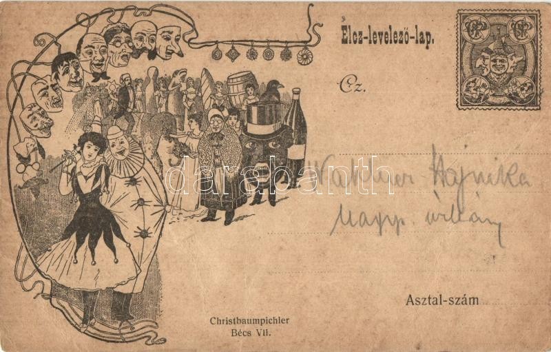 * T3 ~1900 Élcz-levelező-lap. Asztal Szám. Christbaumpichler Bécs VII. / Humorous Fancy Dress Carnival Invitation Art Po - Unclassified