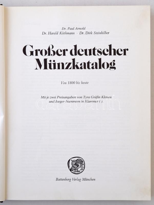 Dr. Paul Arnold - Dr. Harald Küthmann - Dr. Dirk Steinhilber: Grosser Deutscher Münzkatalog - Von 1800 Bis Heute. Batten - Unclassified