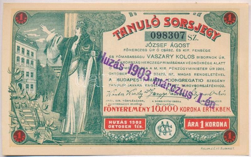 Budapest 1903. 'Tanuló Sorsjegy' 1K értékben, Felülbélyegzéssel T:I,I- - Non Classés
