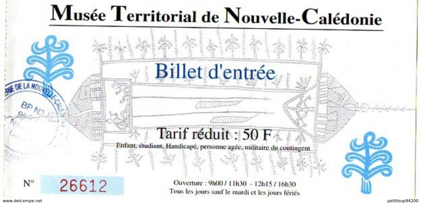 BILLET D'ENTREE TICKET Musée Territorial De Nouvelle-Calédonie - Tickets - Vouchers