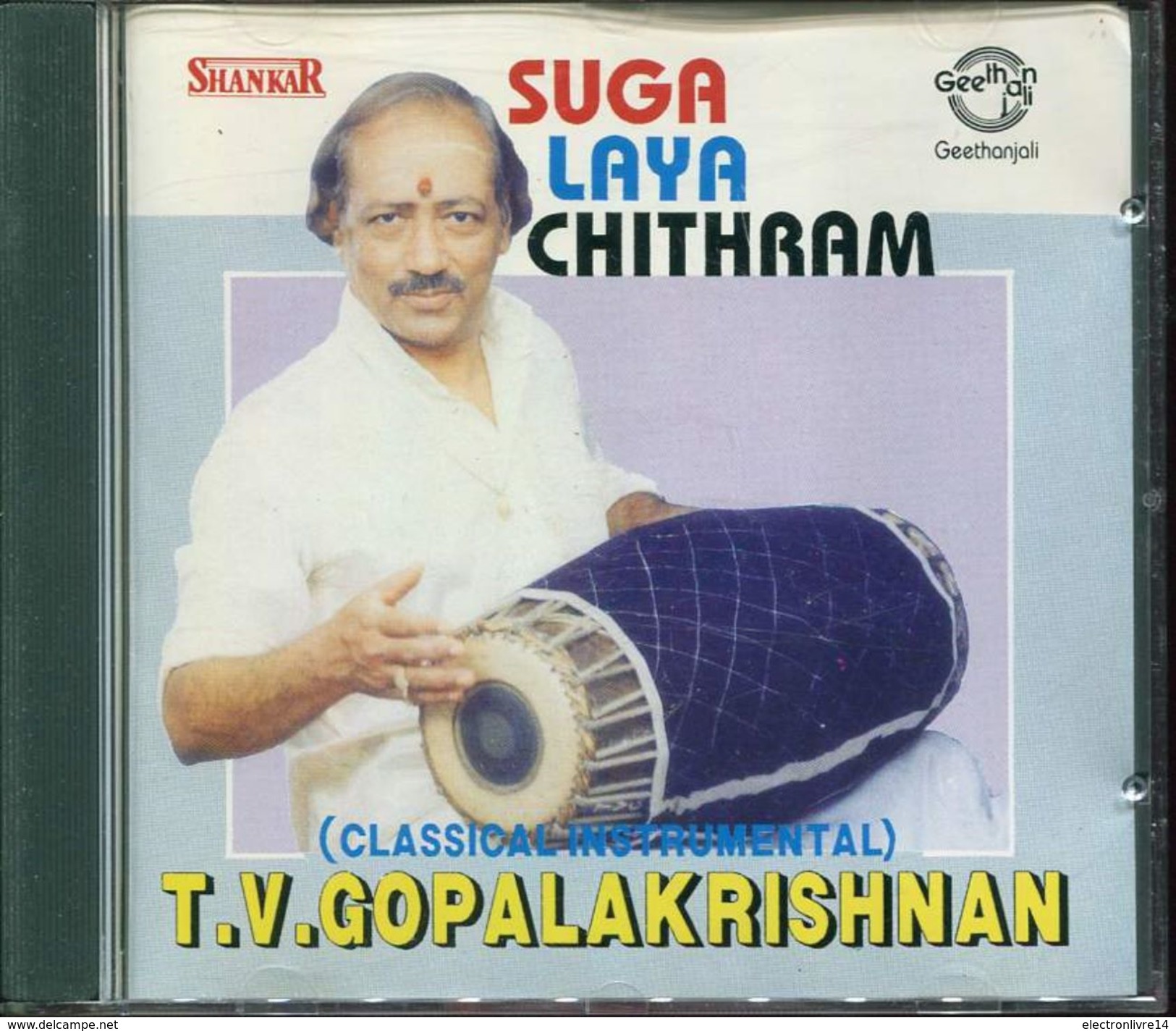 Cd  Musique Indienne  Suga Laya Chithram Classical Instrumental Tv Gopalakrishnan - World Music