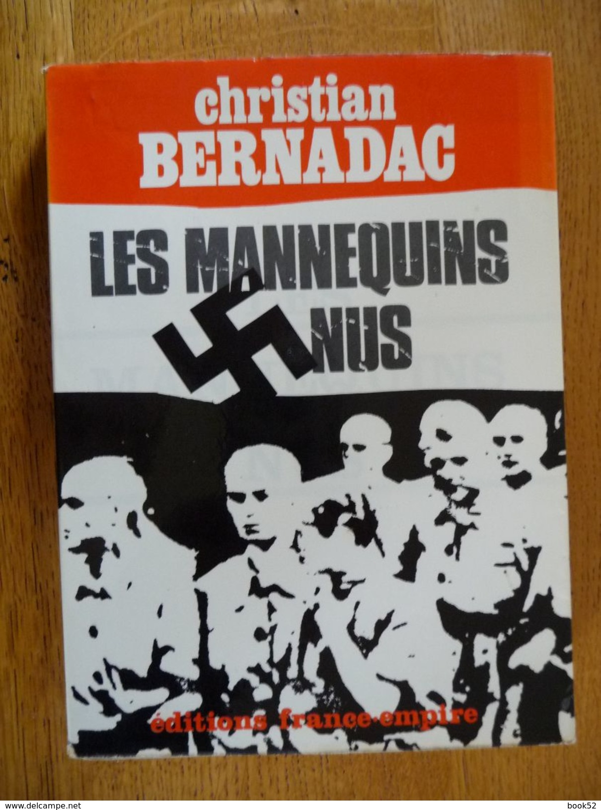 Les MANNEQUINS NUS (Christian Bernadac) - Guerre 1939-45