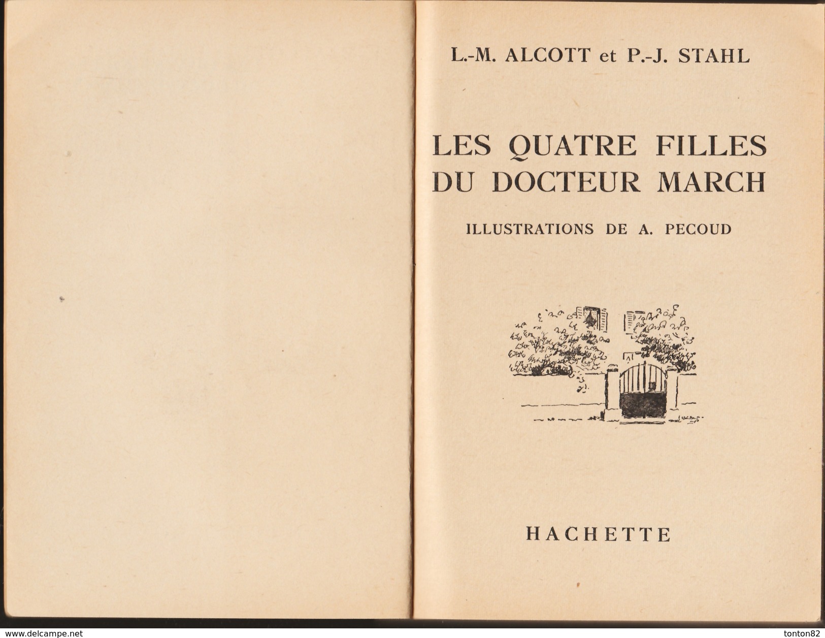 L.M. Alcott & P.J. Stahl - Les Quatre Filles Du Docteur March - Bibliothèque De La Jeunesse - (1957) Ilust. André Pécoud - Bibliotheque De La Jeunesse