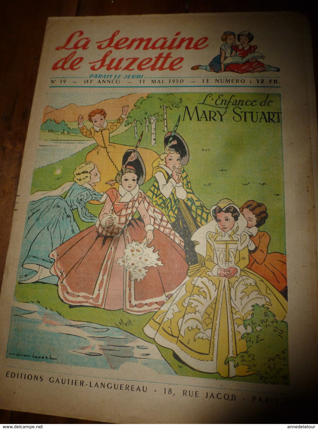 1950 LSDS (La Semaine De Suzette):L'Enfance De Mary Stuart ; Ma NORMANDIE (Nez De Jobourg,Lisieux,Mt Saint -Michel) ,etc - La Semaine De Suzette