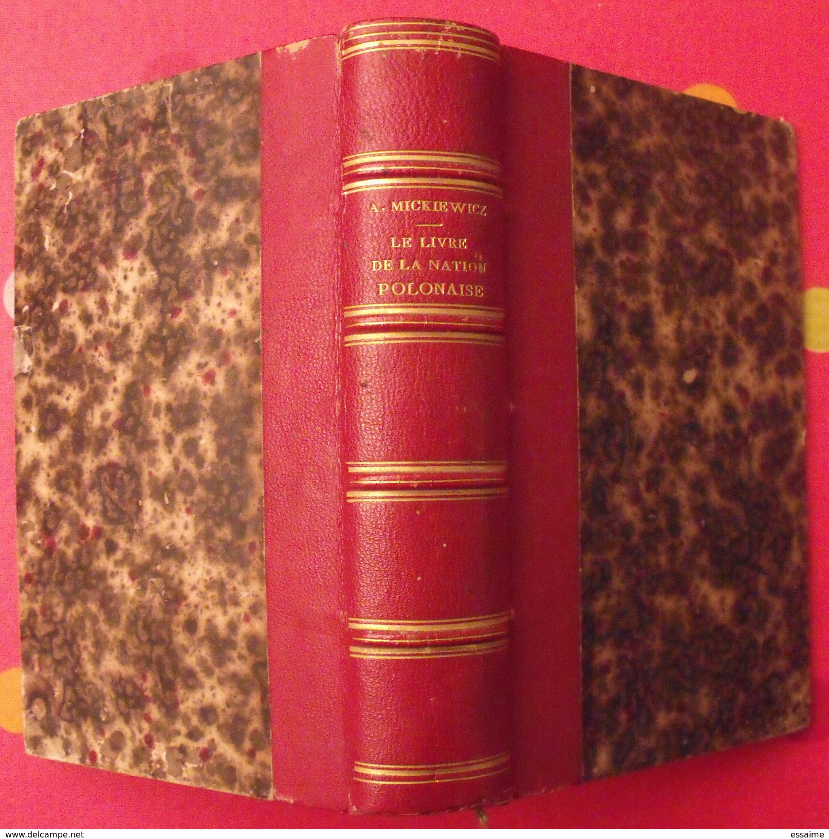 Le Livre De La Nation Polonaise Et Des Pélerins Polonais. Adam Mickiewicz. 1864. Pologne Ladislas Levy. Belle Reliure - 1801-1900