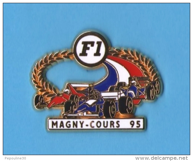 1 PIN'S //   ** FORMULE 1 ** CIRCUIT MAGNY-COURS ** 95 ** Fond Blanc ** . (JFG MIAMI) - F1