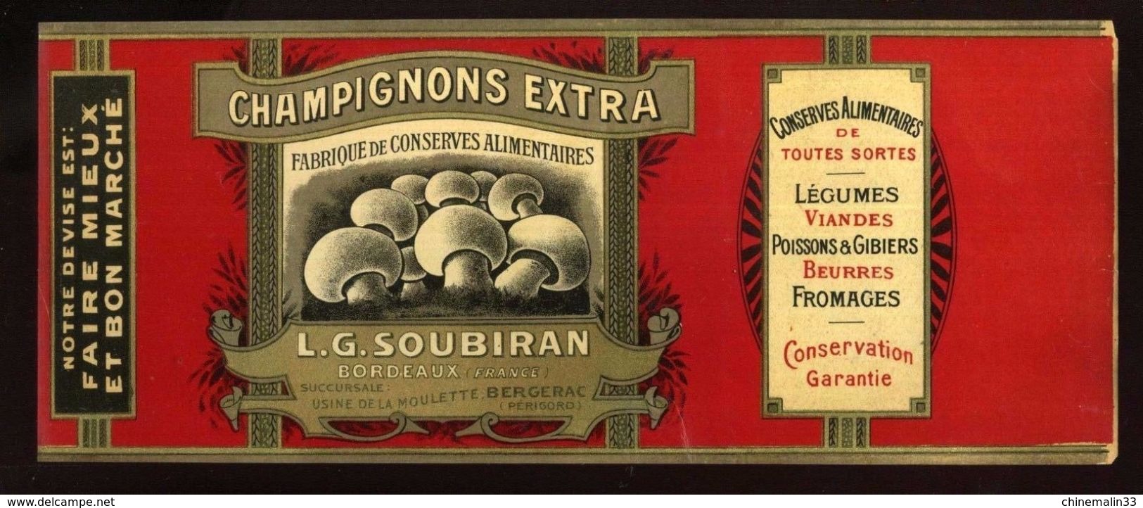 CHROMO ALIMENTAIRE L.G.SOUBIRAN BORDEAUX CHAMPIGNONS EXTRA 11X25 Cm GLACE - Fruits Et Légumes