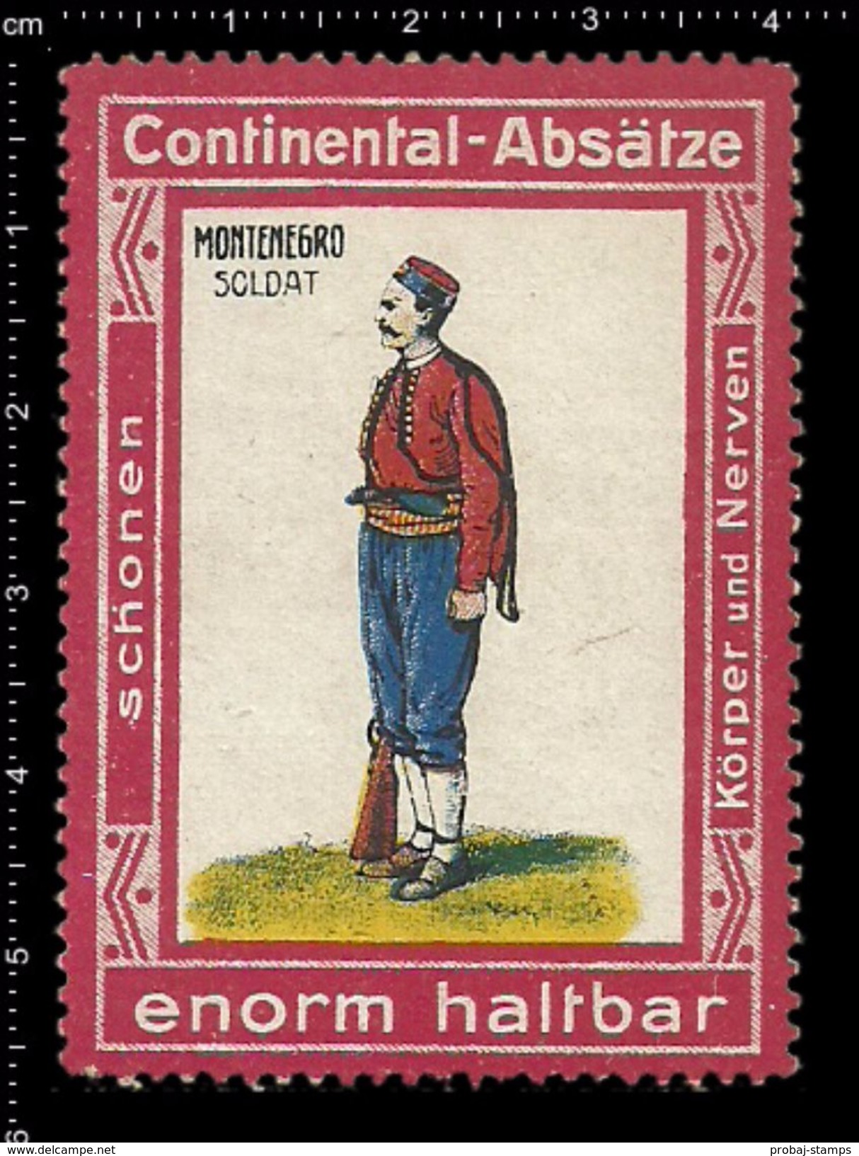 German Poster Stamps, Reklamemarke, Continental Heels, Absätze, Montenegro Soldat, Soldier, Balkan - Militaria