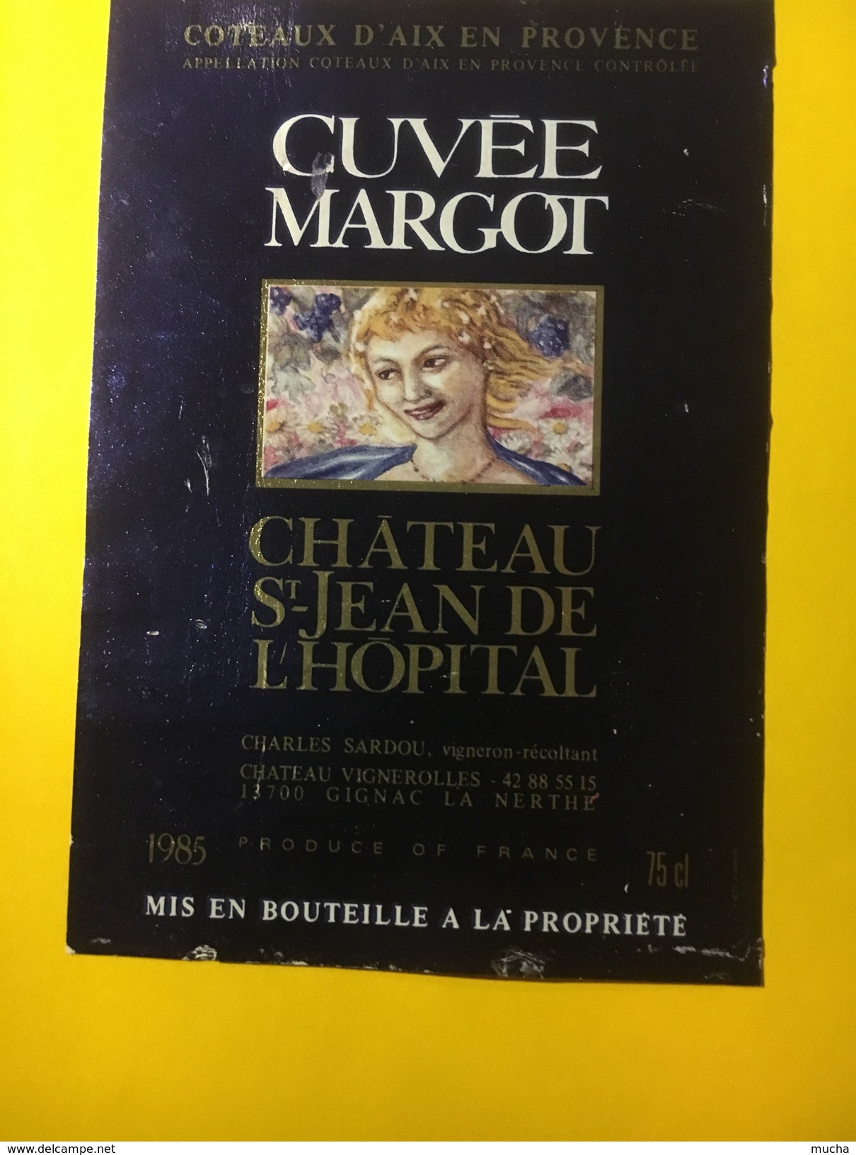 5663 - Cuvée Margot Château St Jean L'Hôpital Charles Sardou Coteaux D'Aix En Provence - Languedoc-Roussillon