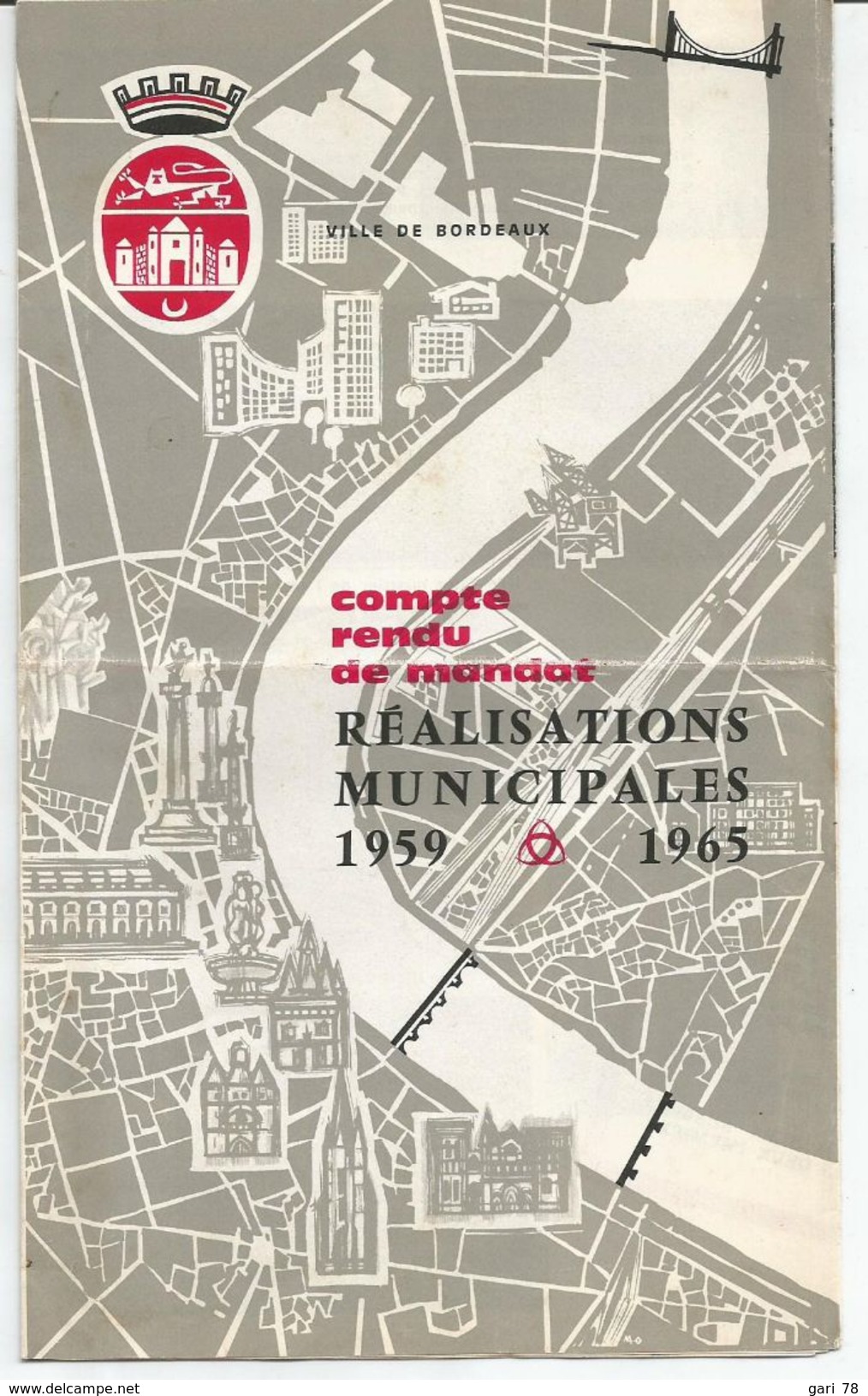 Dépliant BORDEAUX Réalisations Municipales 159 à 1965, Compte Rendu Du Mandat - Historical Documents