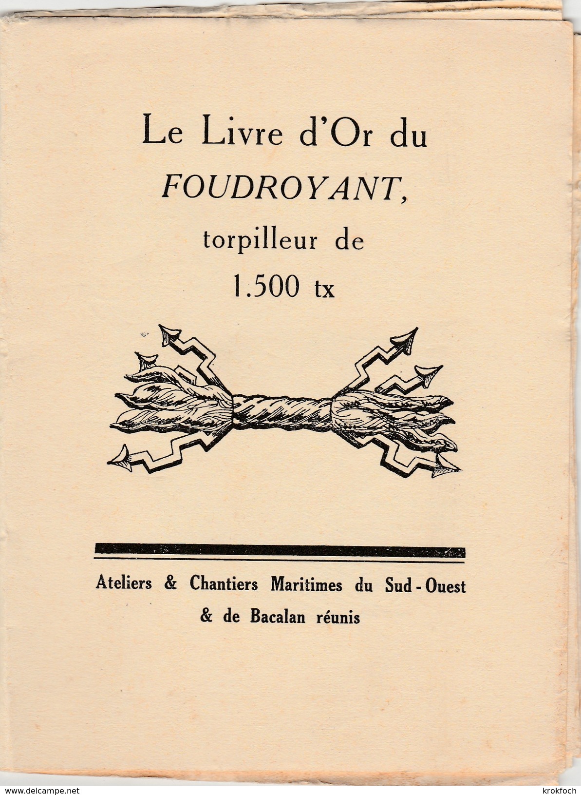 Livre D'or Torpilleur Foudroyant 1930 - 16 P. Avec Bois Gravés Par Pierre Leconte Peintre Marine - Bataclan Bordeaux - Barcos