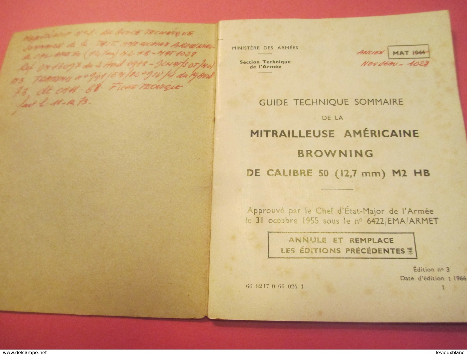 Fascicule/Guide Technique Sommaire De La  Mitrailleuse Américaine  BROWNING/Ministère Des Armées/MAT1044/1966  VPN115 - Otros & Sin Clasificación