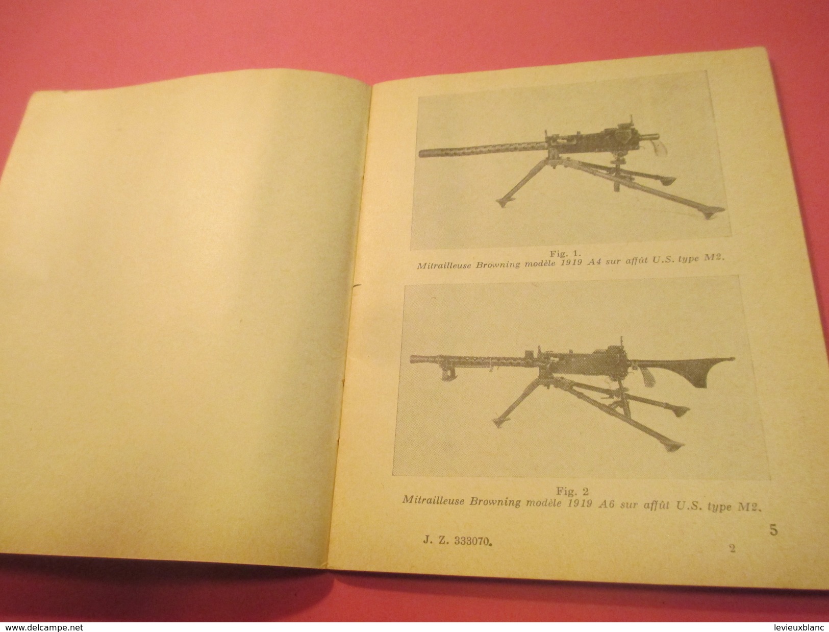 Fascicule/Guide Technique Sommaire Des Mitrailleuses  BROWNING US Calibre 30/Ministère Des Armées /MAT1049/1963   VPN118 - Andere & Zonder Classificatie