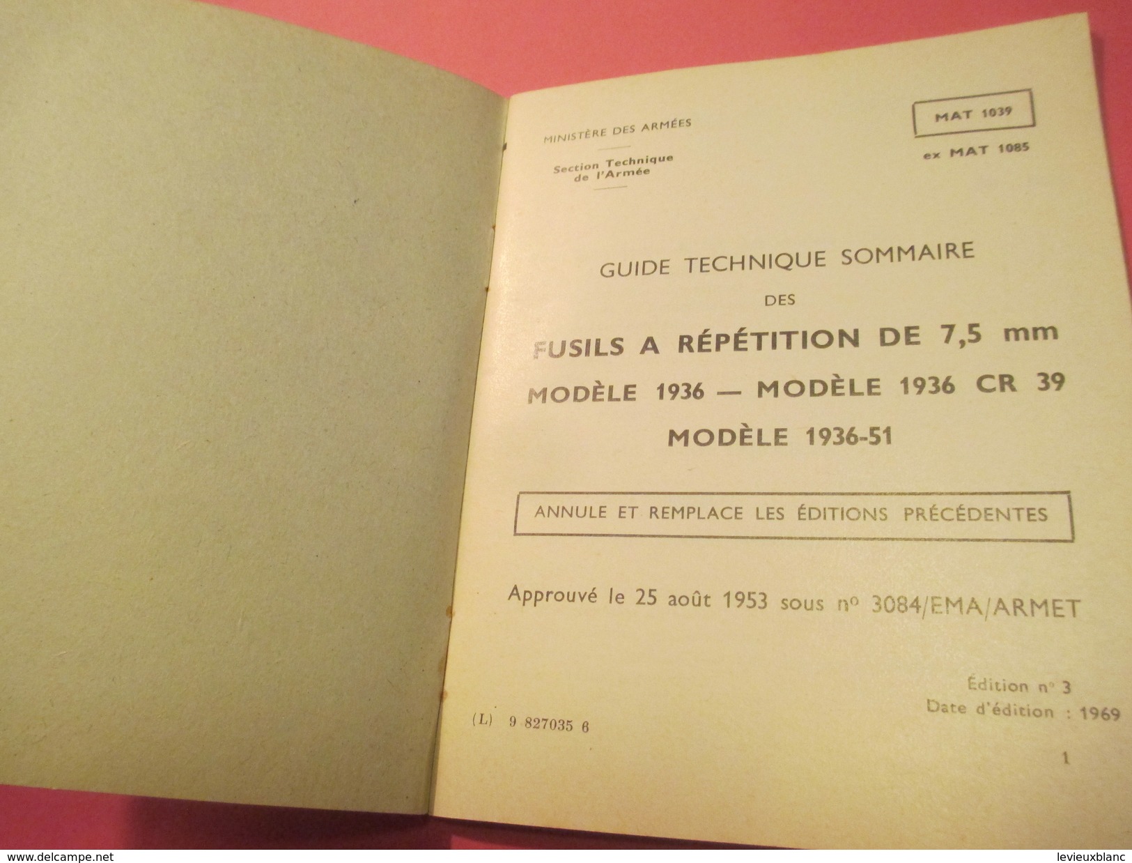 Fascicule/Guide Technique Sommaire/Fusil à Répétition De 7,5 Mm/Modèles 1936 /Ministère Des Armées/MAT1039/1969   VPN122 - Autres & Non Classés