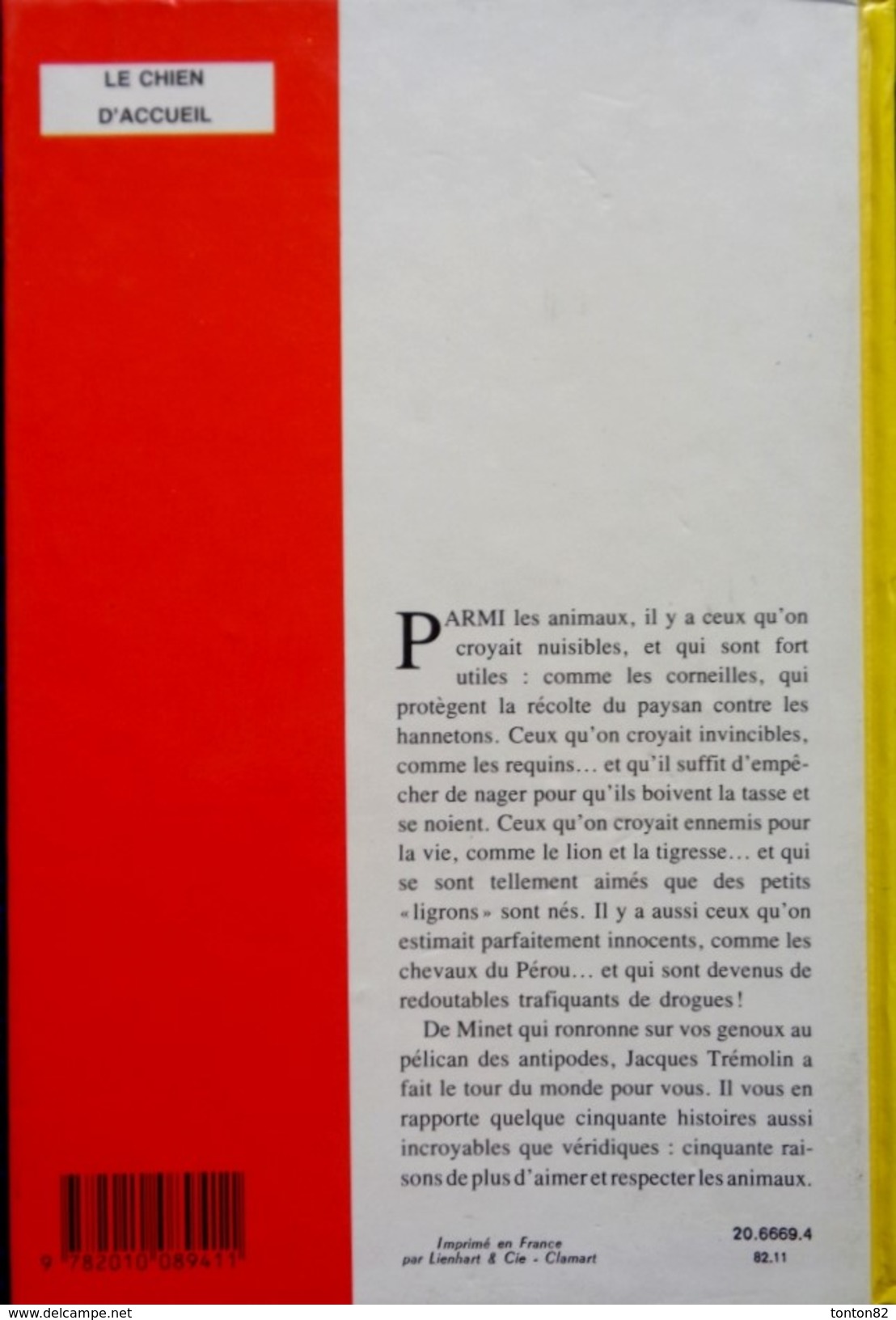 Jacques Trémolin - Le Chien D’accueil - Idéal-Bibliothèque / Hachette  - ( 1982 ) . - Ideal Bibliotheque