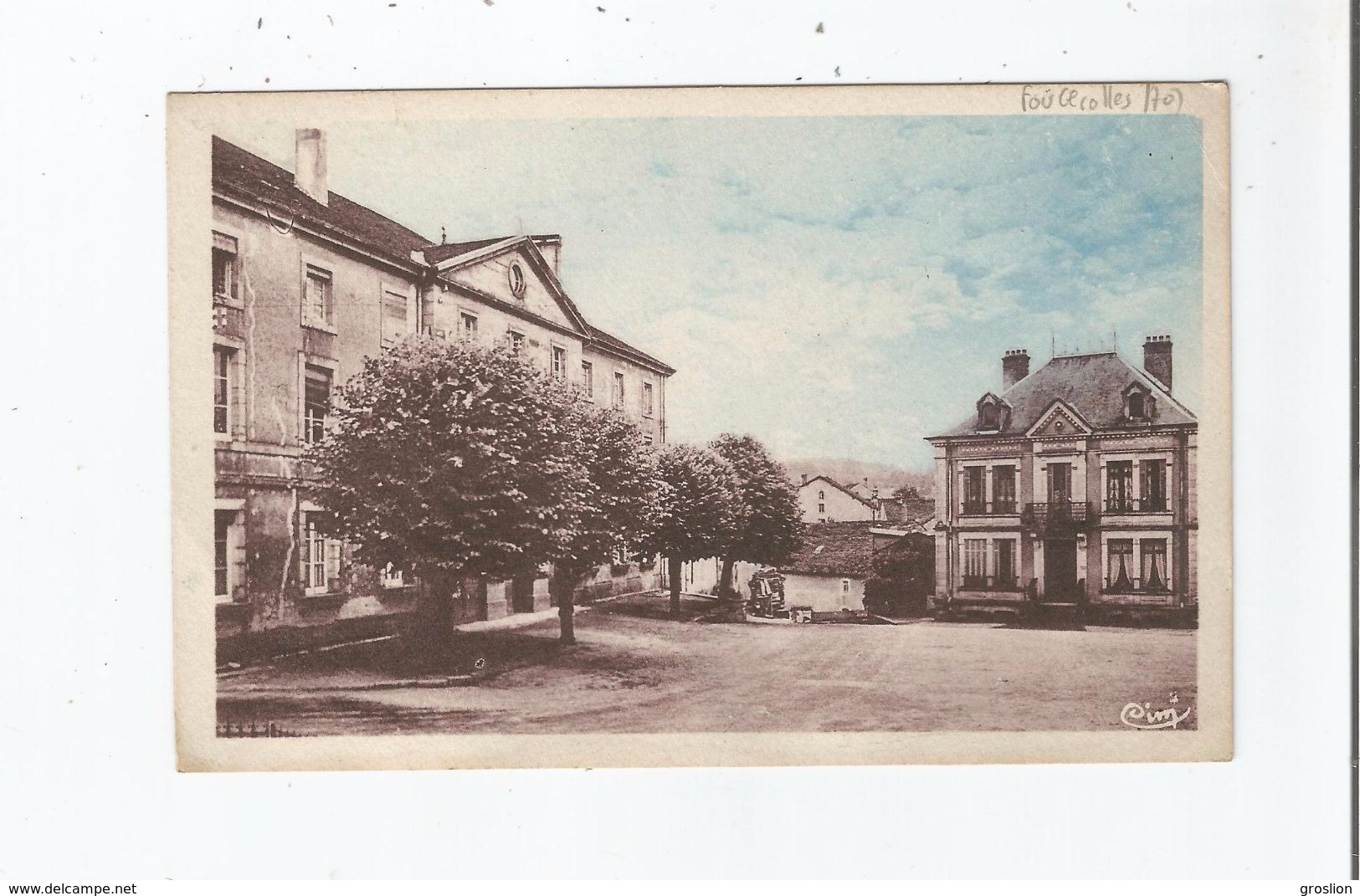 FOUGEROLLES (HTE SAONE) PLACE LA MAIRIE LES ECOLES - Autres & Non Classés