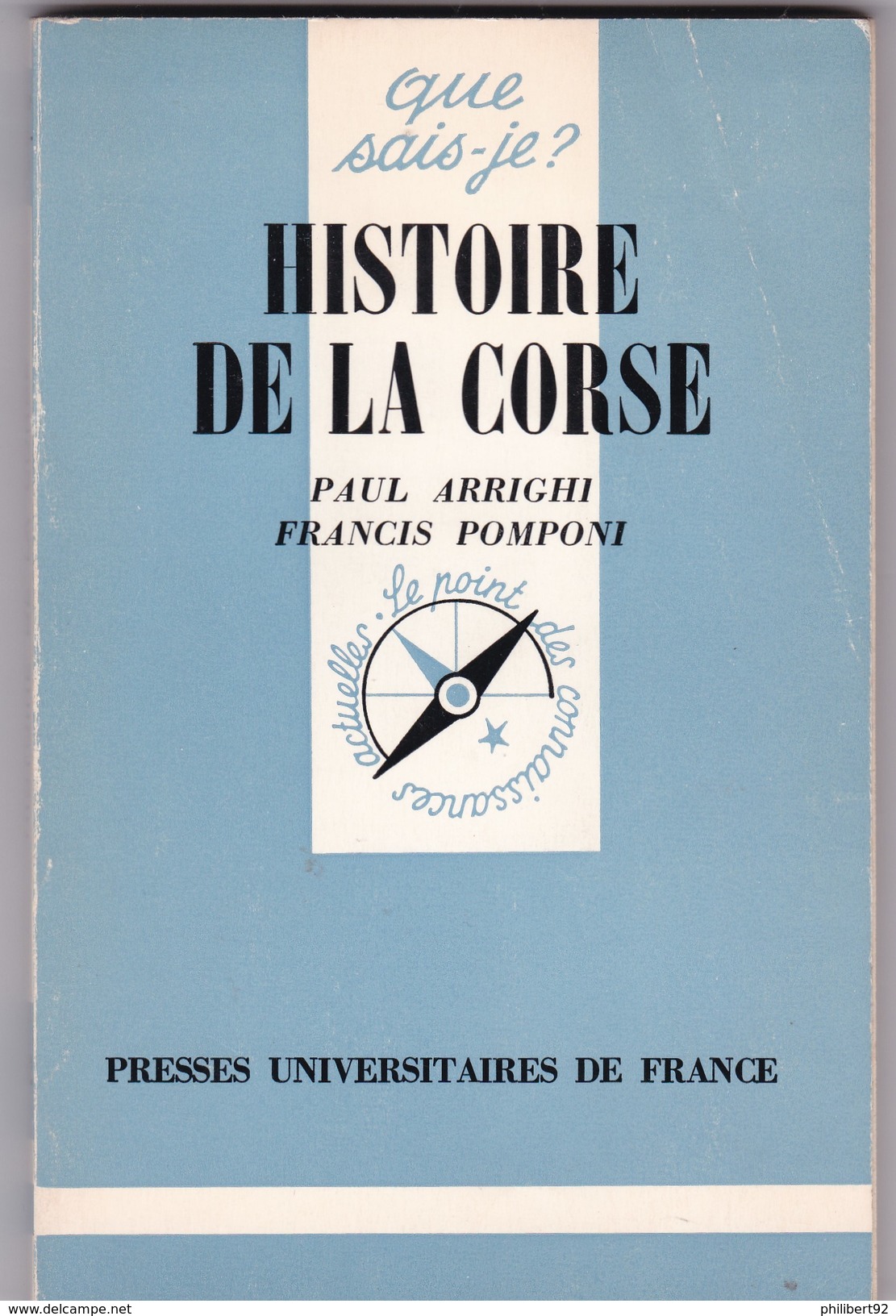 Paul Arrighi Et Pascal Pomponi Histoire De La Corse - Corse