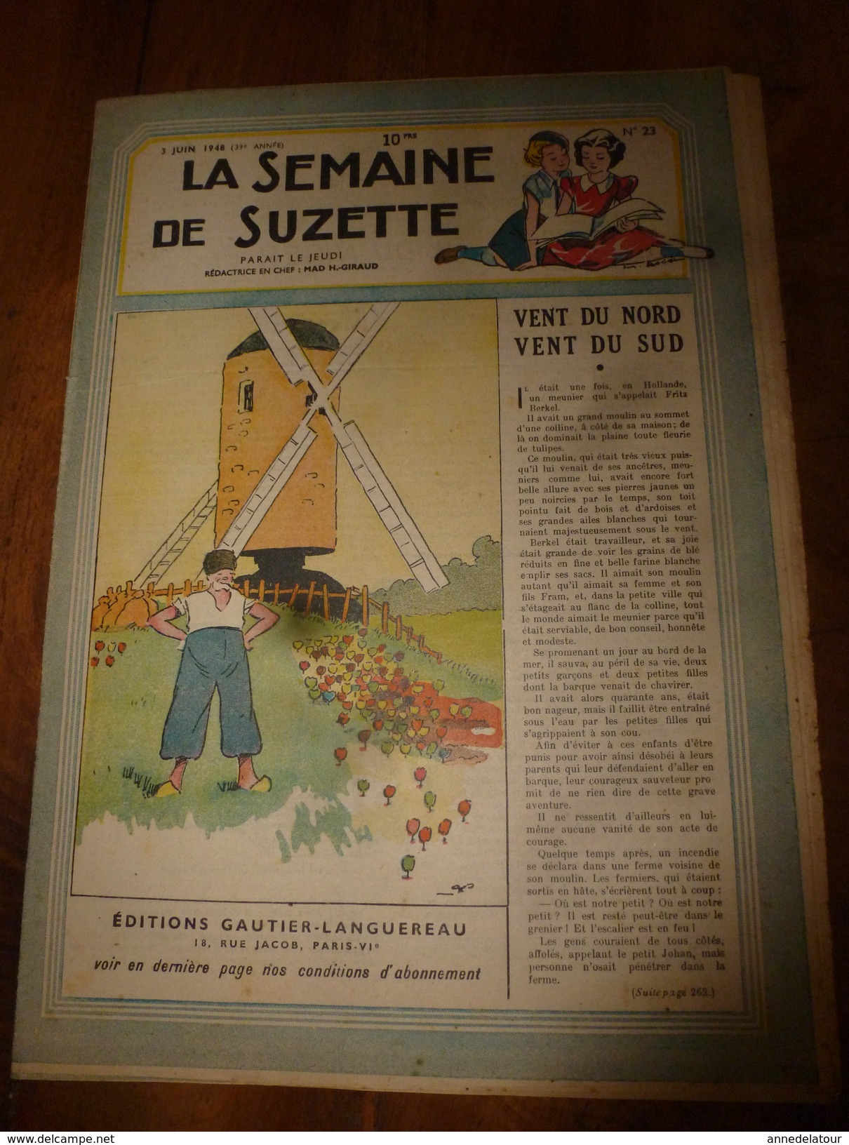1948 LSDS  (La Semaine De Suzette) :Vent Du Nord, Vent Du Sud En Hollande Et Le Meunier Fritz Berkel ; Etc - La Semaine De Suzette
