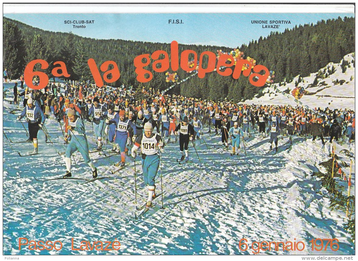 C2145 - SCI CLUB SAT - 6^ LA GALOPERA 1976 - UNIONE SPORTIVA LAVAZE' TRENTO - Sport Invernali
