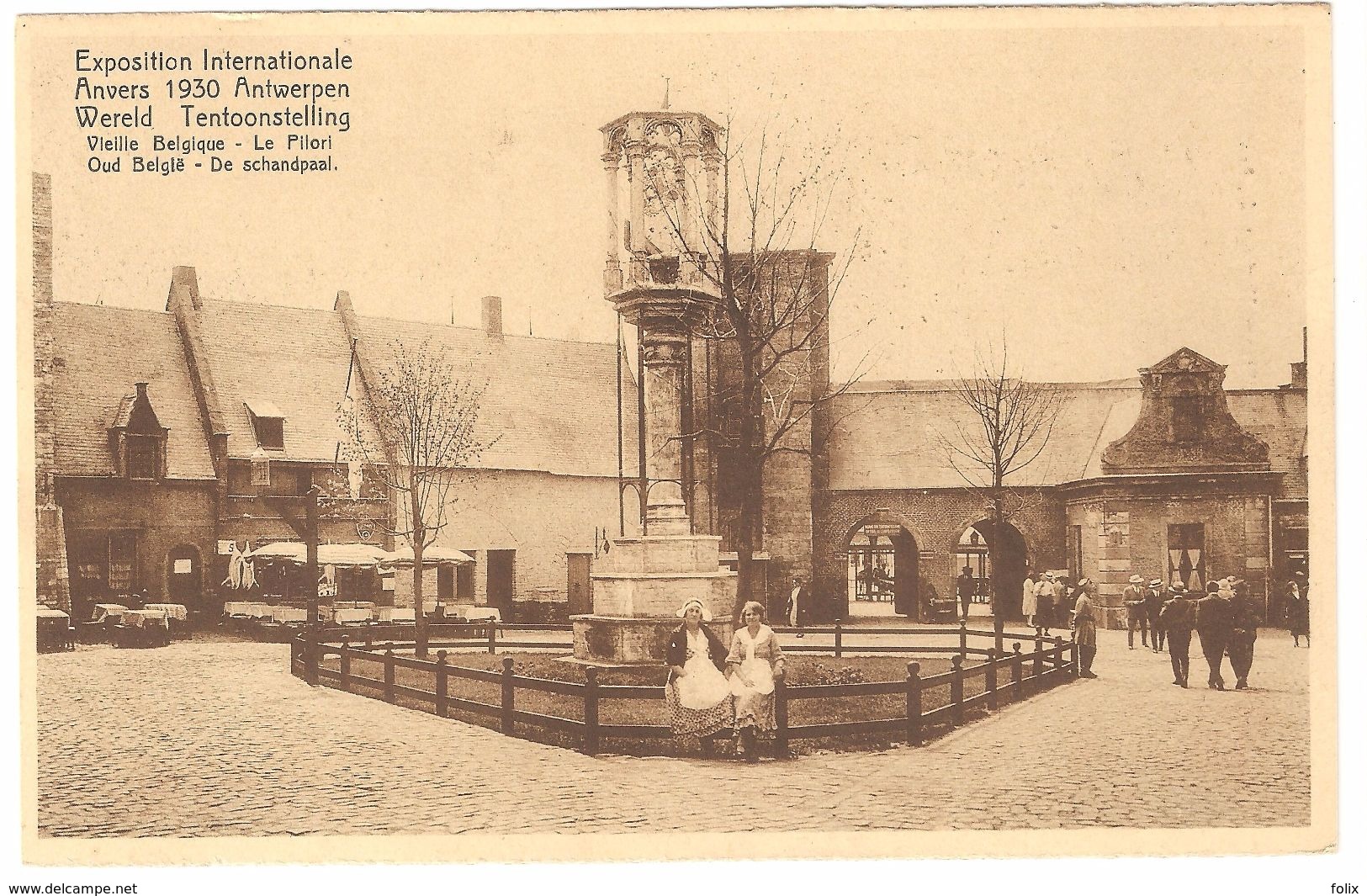 Antwerpen - Oud België - De Schandpaal - Expo / Wereld Tentoonstelling 1930 - Uitgave John Van Den Kieboom - Antwerpen