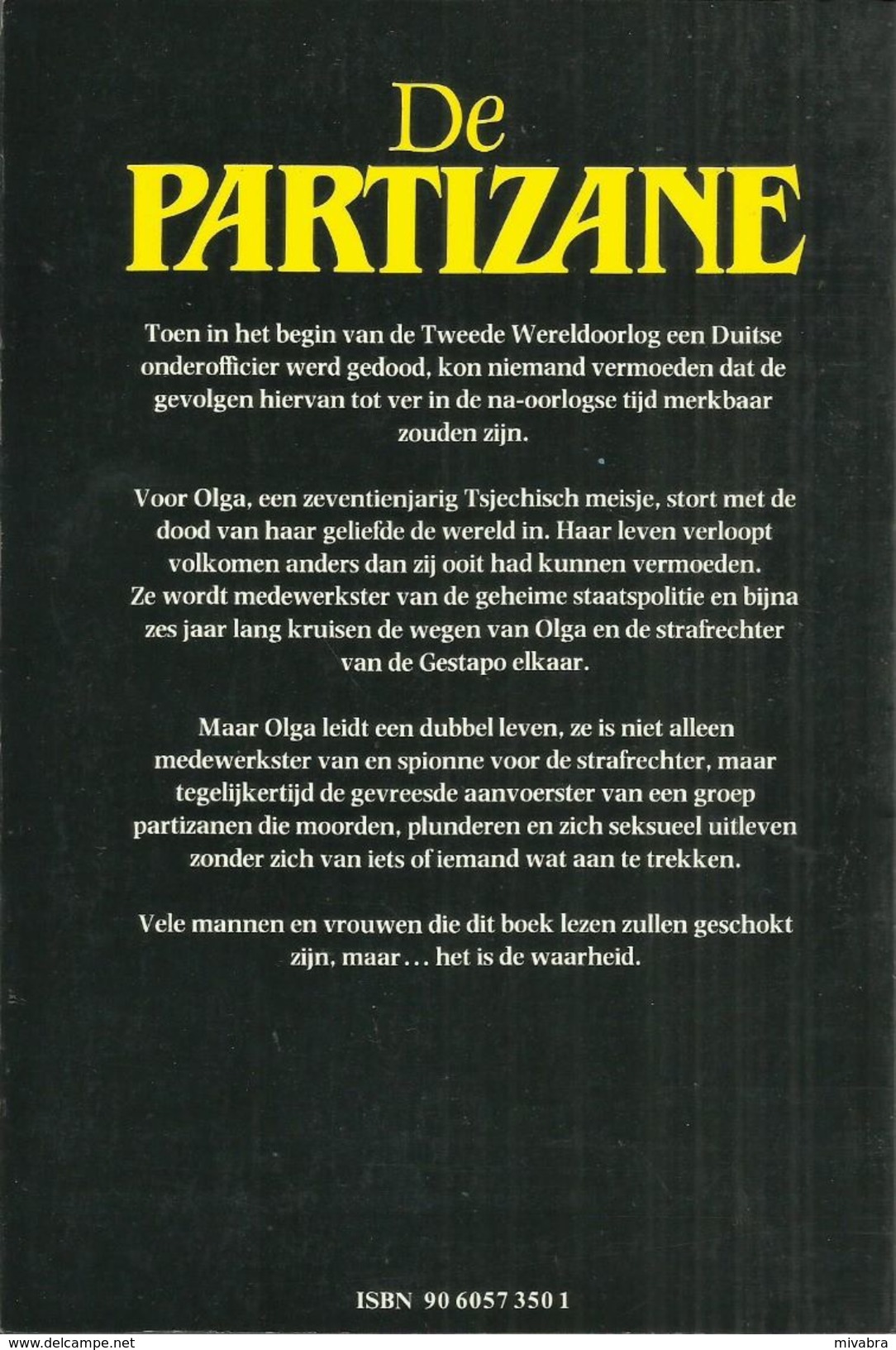 DE PARTIZANE - RUDOLF STRÖBINGER - OMEGA BOEK 1983 - EEN BOEIENDE ROMAN OVER DE TWEEDE WERELDOORLOG - Horror E Thriller