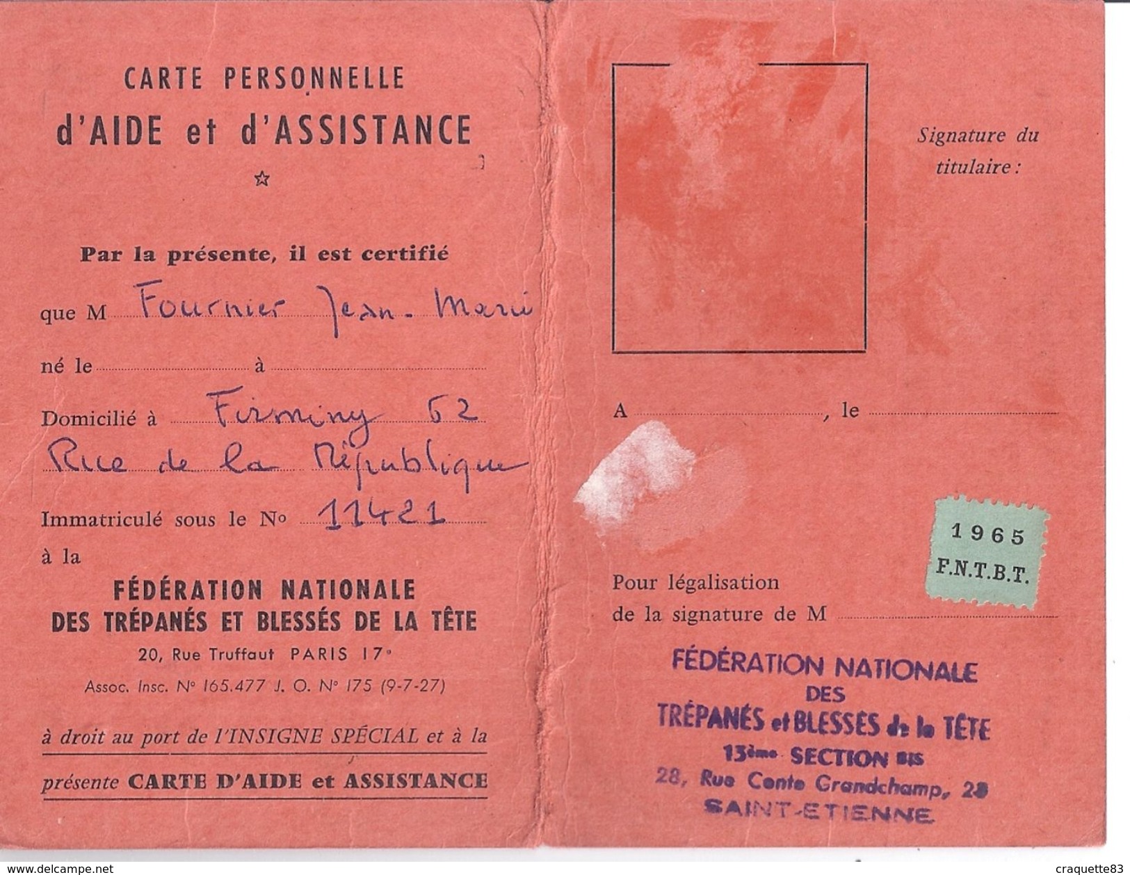 FEDERATION NATINALE DES TREPANES ET BLESSES DE LA TETE 13è SECTION SAINT ETIENNE 1965-aide Et Assitance Au Porteur De Ce - Altri & Non Classificati