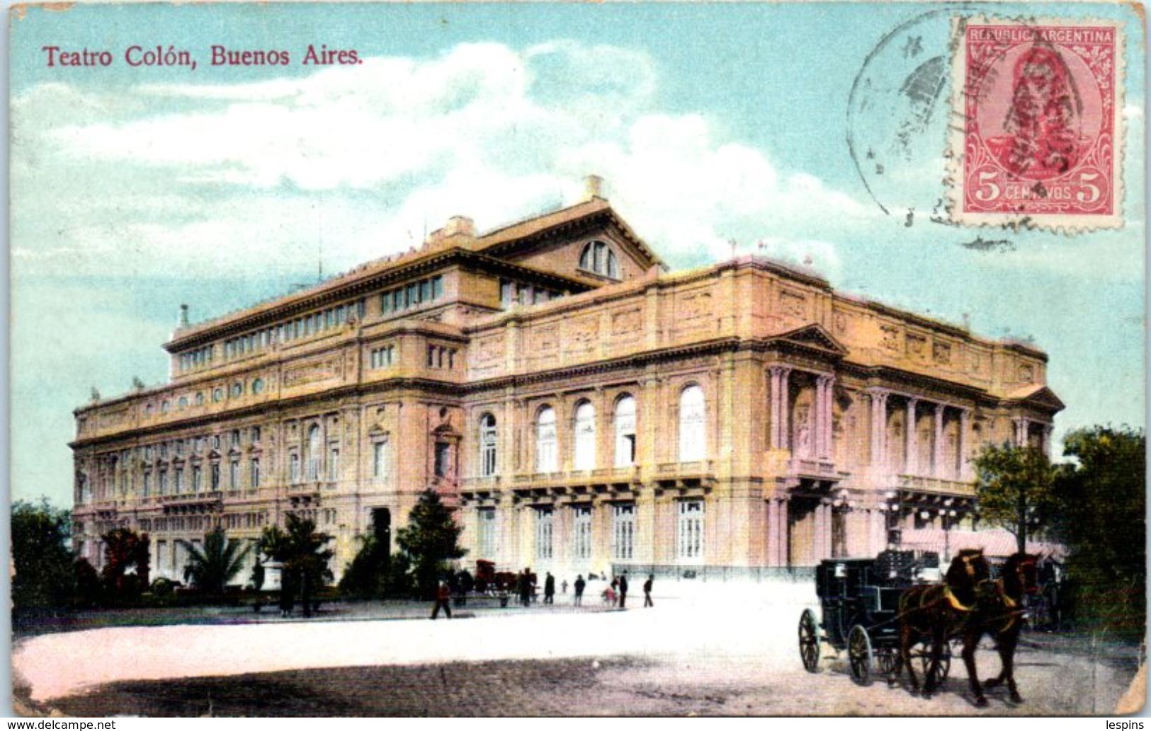 AMERIQUE -- ARGENTINE - BUENOS AIRES  -  Teatro Colon - Argentina