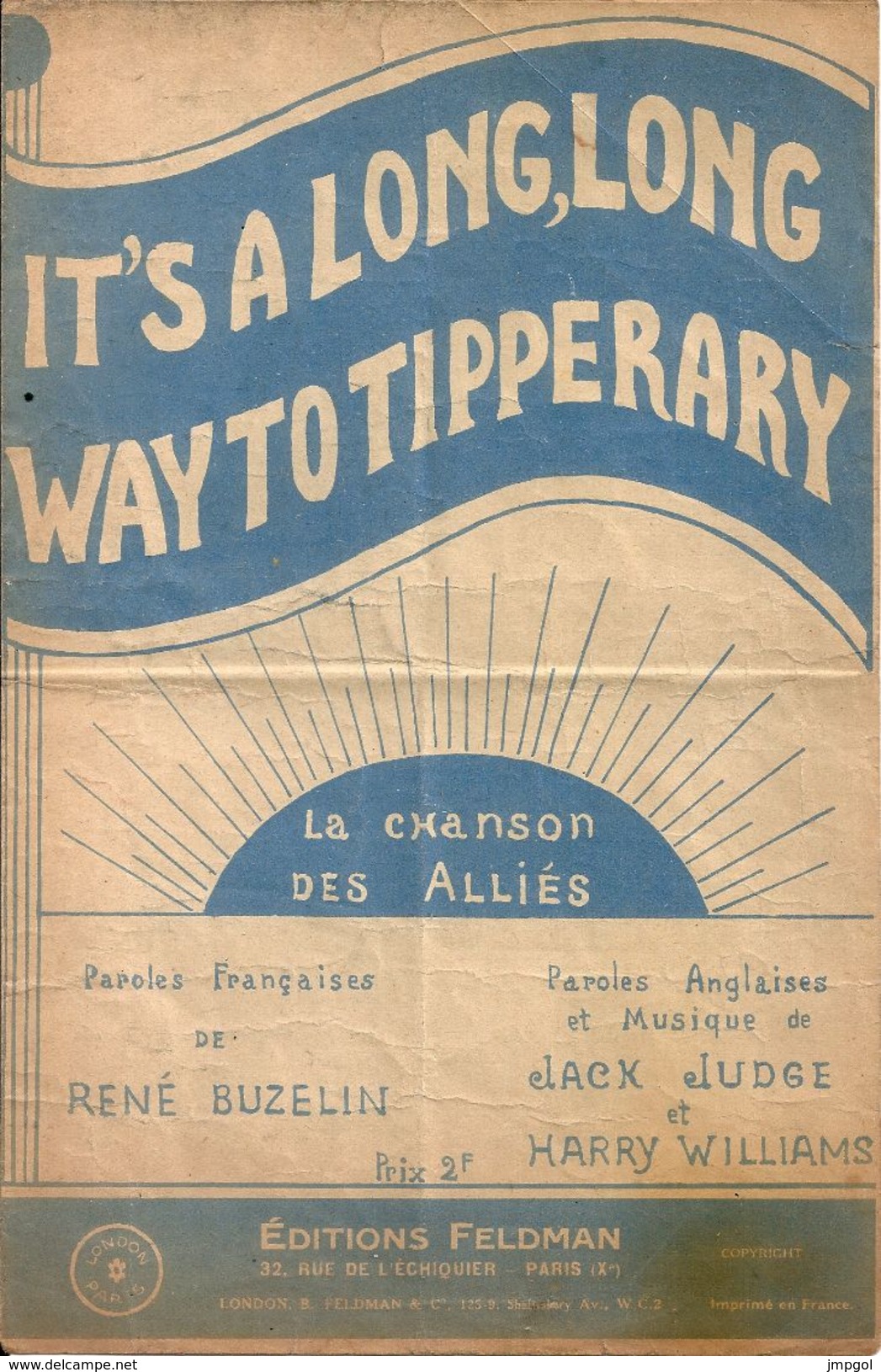 Partition "It's A Long,long Way To Tipperary" La Chanson Des Alliés Editions Feldmann - Partitions Musicales Anciennes