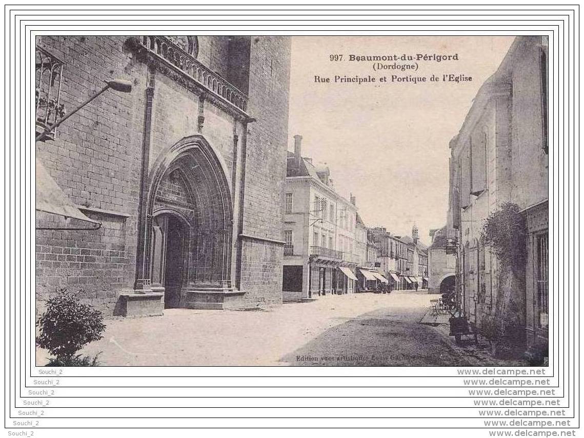 24) Beaumont Du Périgord.- (Dordogne)  Rue Principale Et Portique De L&acute;Eglise - Autres & Non Classés