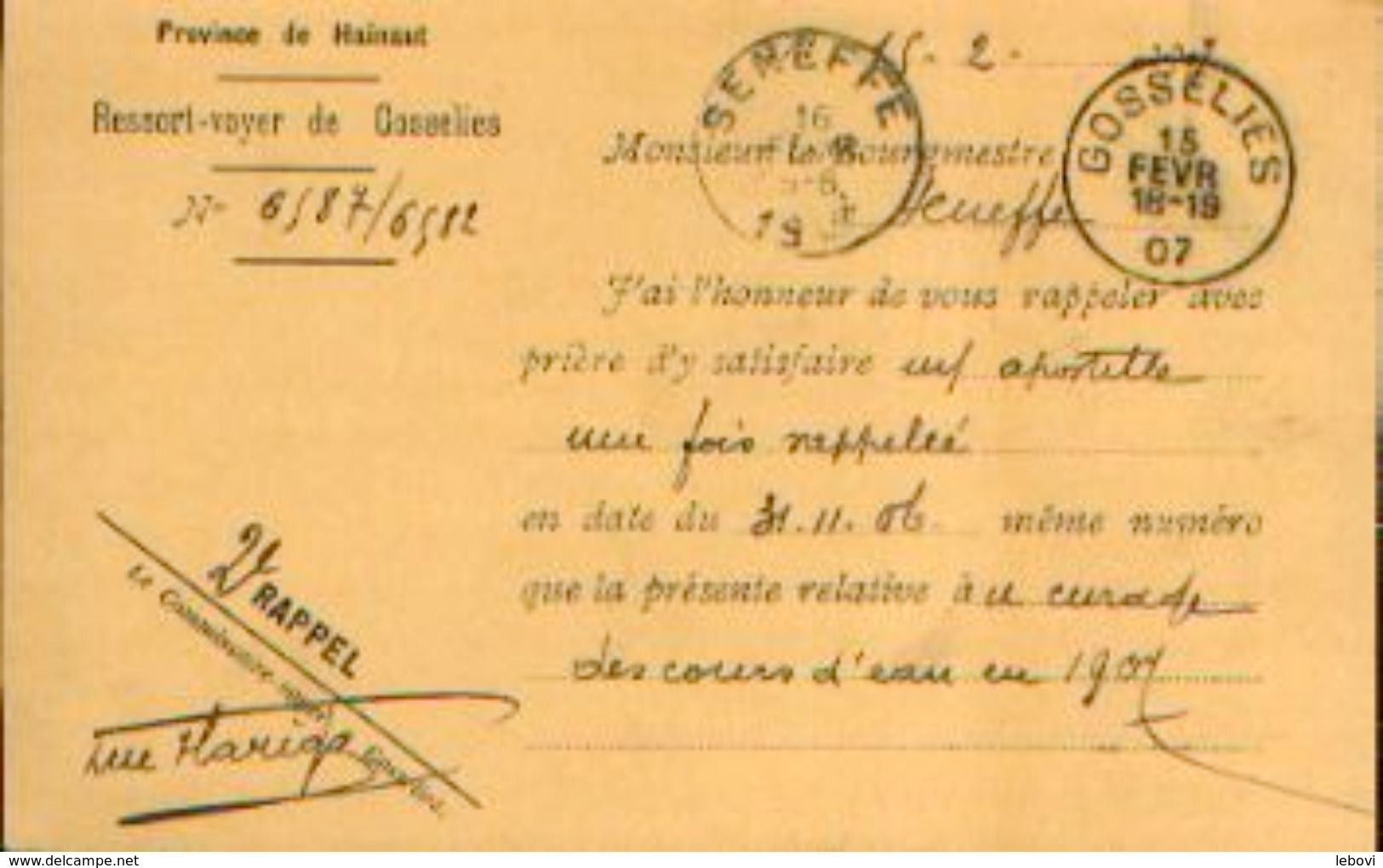 Carte Postale Administrative Du Ressort-voyer De GOSSELIES Vers SENEFFE (15/02/1907) Ayant Circulé En Franchise Postale - Zonder Portkosten