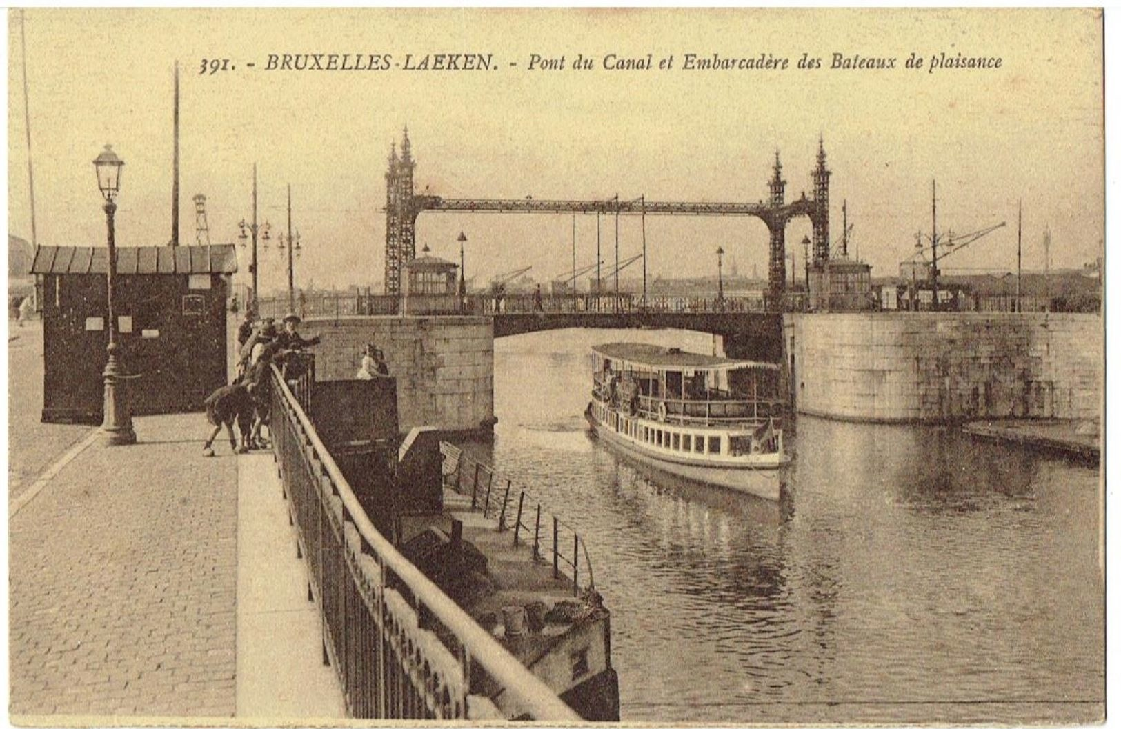 BRUXELLES - LAEKEN - Pont Du Canal Et Embarcadère Des Bâteaux De Plaisence - Laeken