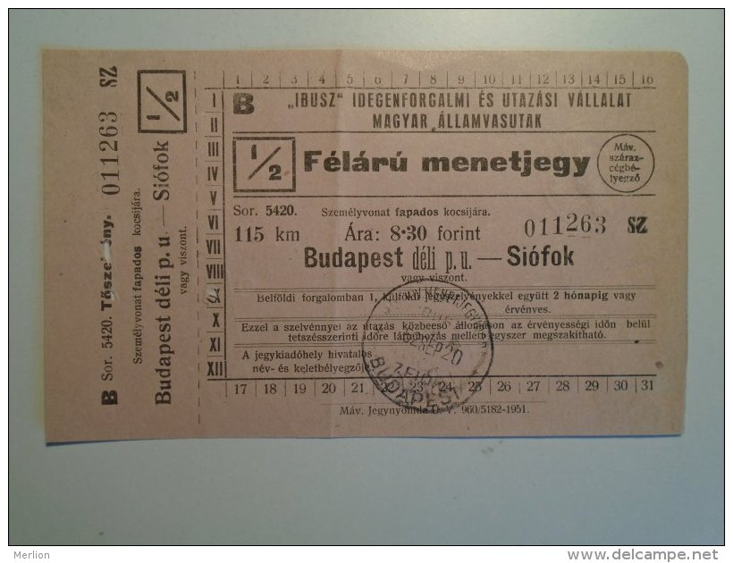 H4.9  Ticket De Train - Railway - Budapest -Siófok -fapados   Hungary 1952 MÁV - Europa