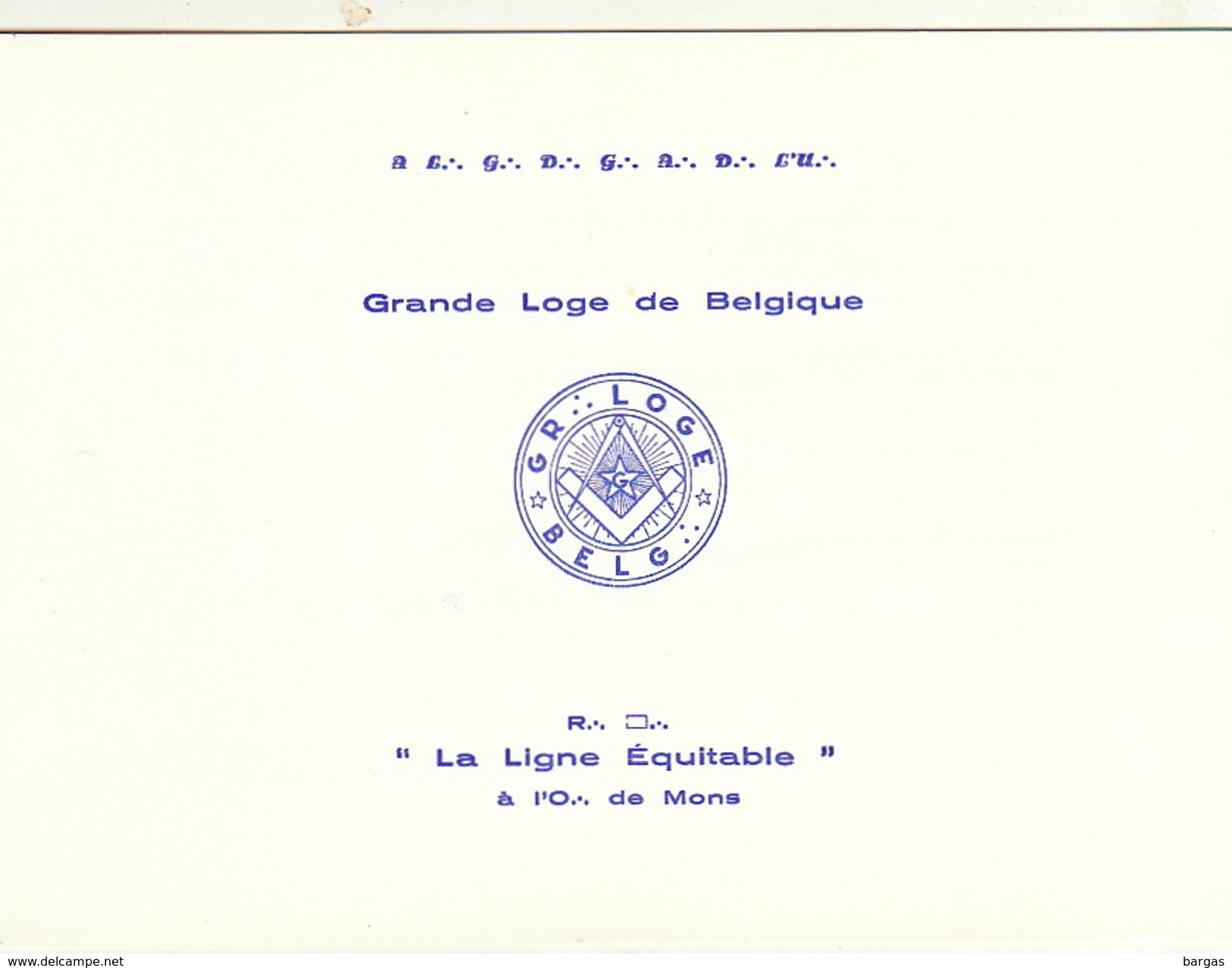 Franc Maçon Invitation Maconnique Grand Lodge Of Belgium Pour érection Des Colonnes  La Ligne Equitable à Mons - Programmes