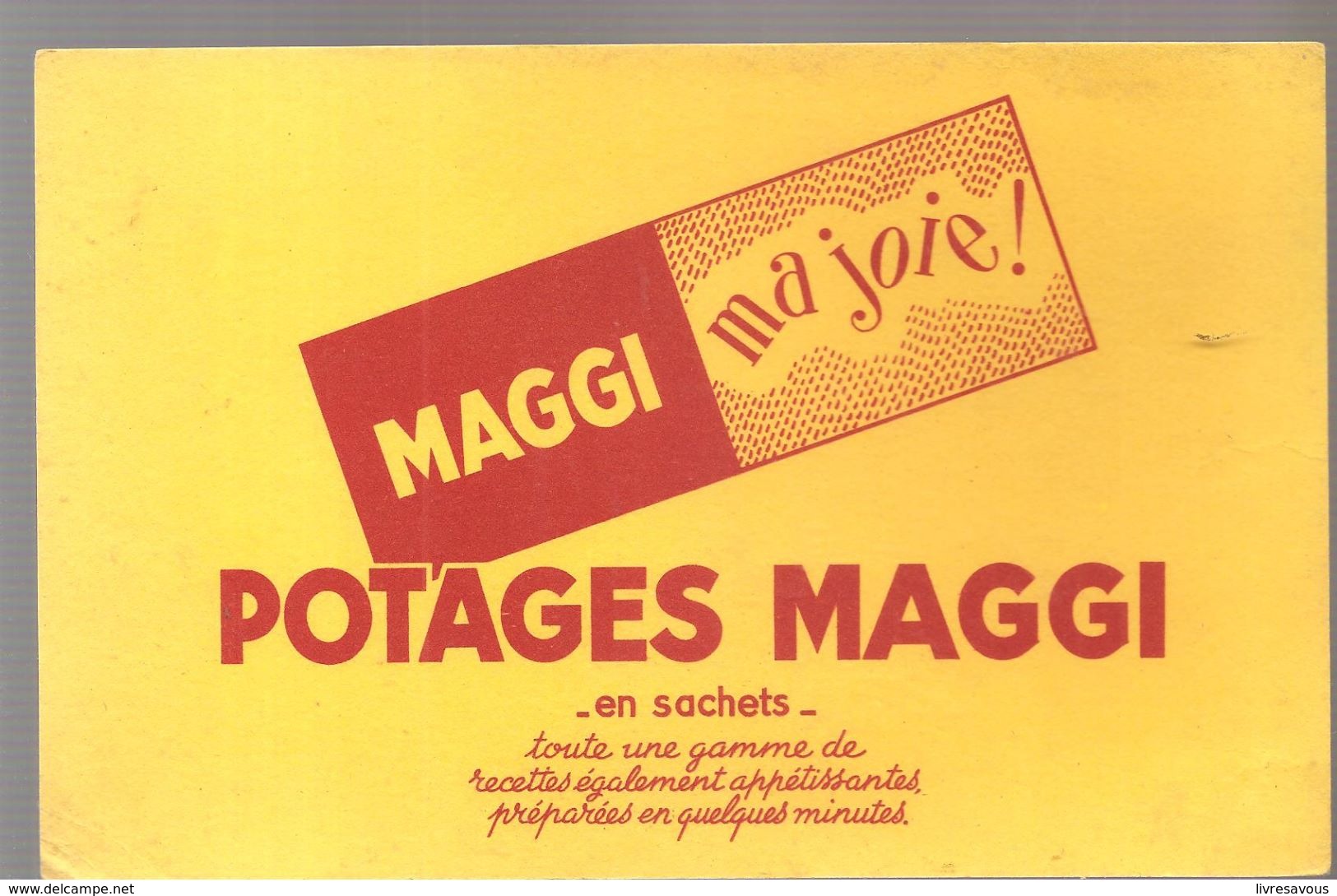 Buvard MAGGI POTAGES MAGGI En Sachets MAGGI Ma Joie! - Minestre & Sughi