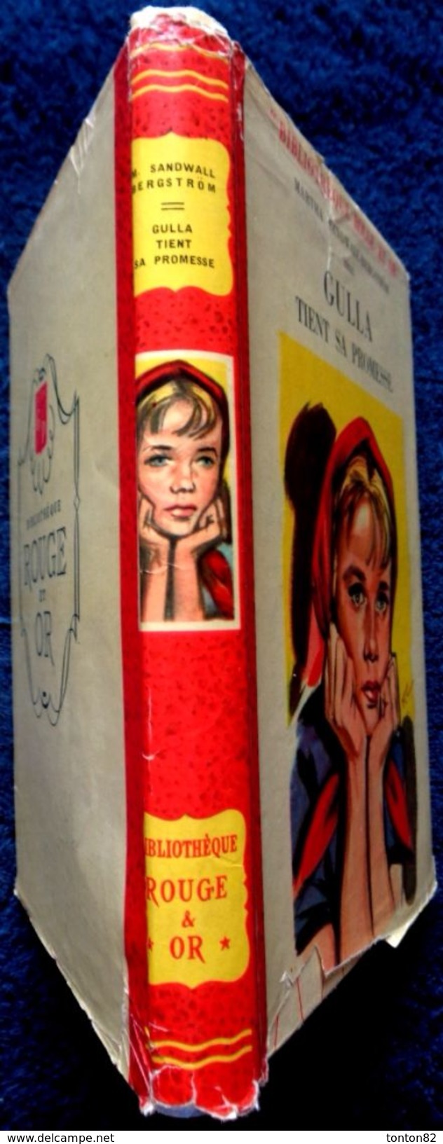 Martha Sandwall-Bergström - Gulla Tient Sa Promesse -  Bibliothèque Rouge Et Or Souveraine - ( 1955 ) . - Bibliothèque Rouge Et Or