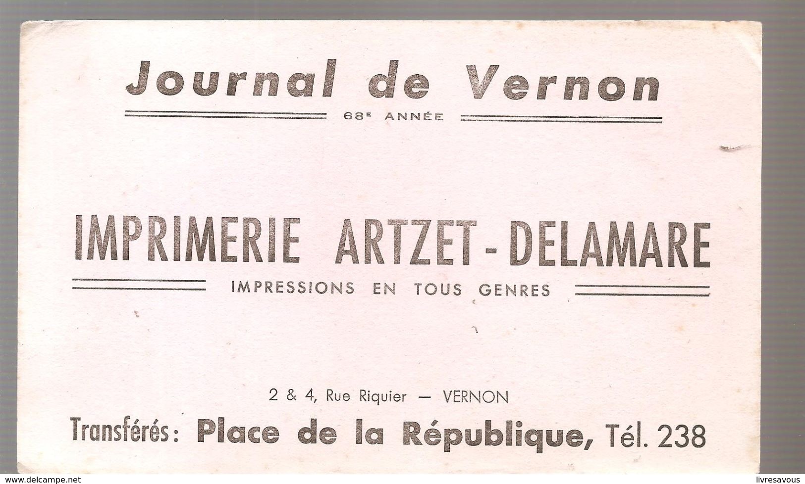 Buvard JOURNAL DE VERNON IMPRIMERIE ARTZET DELAMARE IMPRESSIONS EN TOUS GENREà VERNON - Papeterie