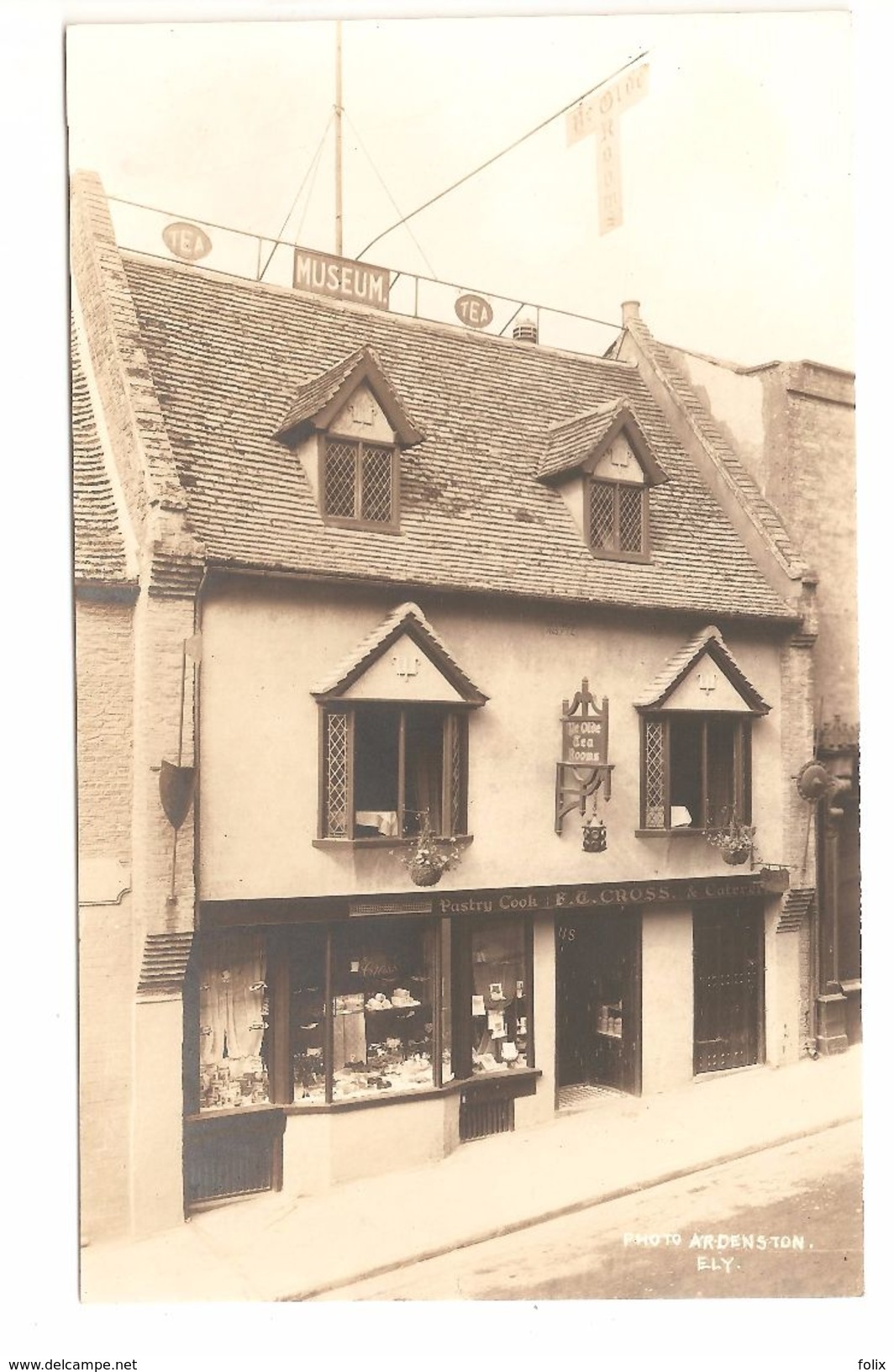 Fore Hill / Ely - Ye Olde Tea Rooms - Tea Museum - Pastry Cook F. T. Cross - Original Photo Card Photo Ardenston - Ely