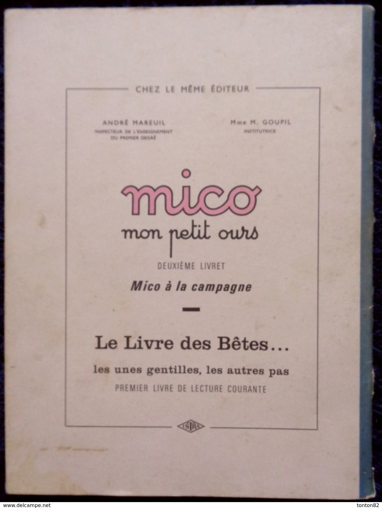 A. Mareuil Et M. Goupil - MICO Mon Petit Ours - 1er Livret - Librairie ISTRA - ( 1974 ) . - 0-6 Ans