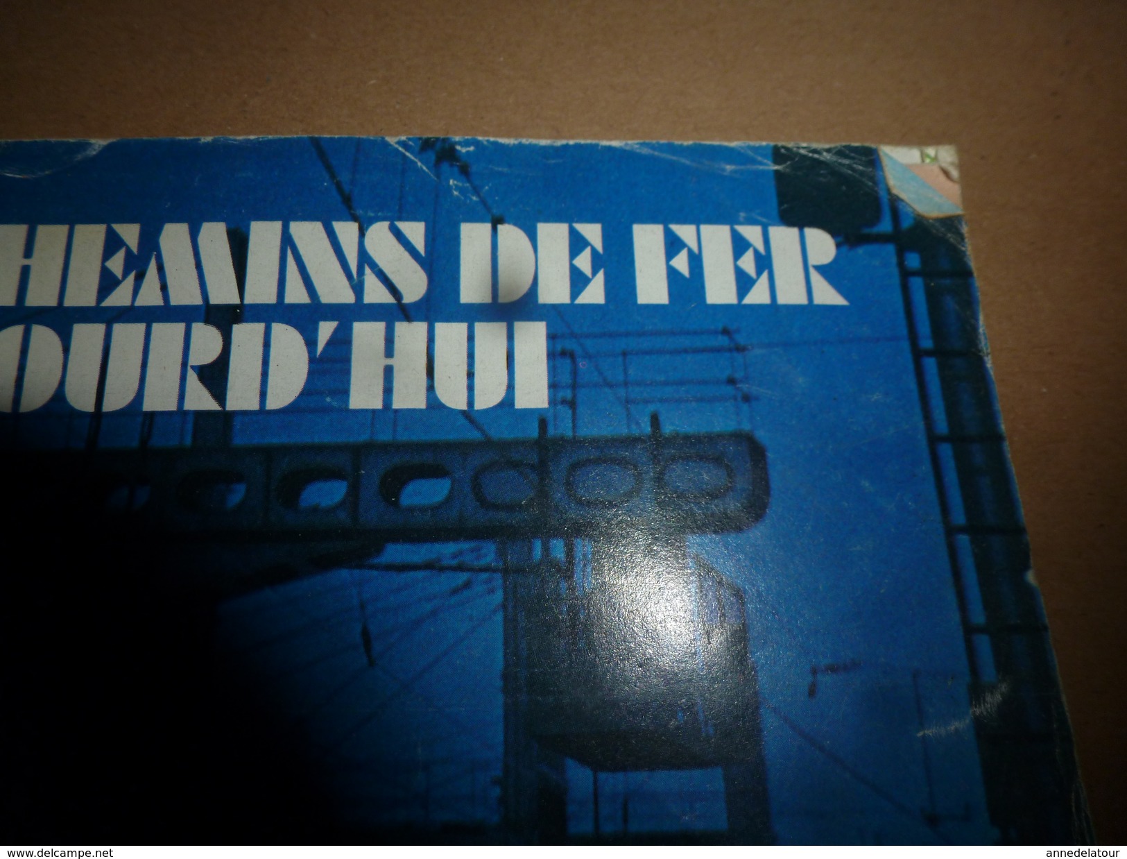 1972 LES CHEMINS De FER D'AUJOURD'HUI ---Les Turbotrains Automoteurs à Turbine à Gaz...etc - Ferrocarril & Tranvías