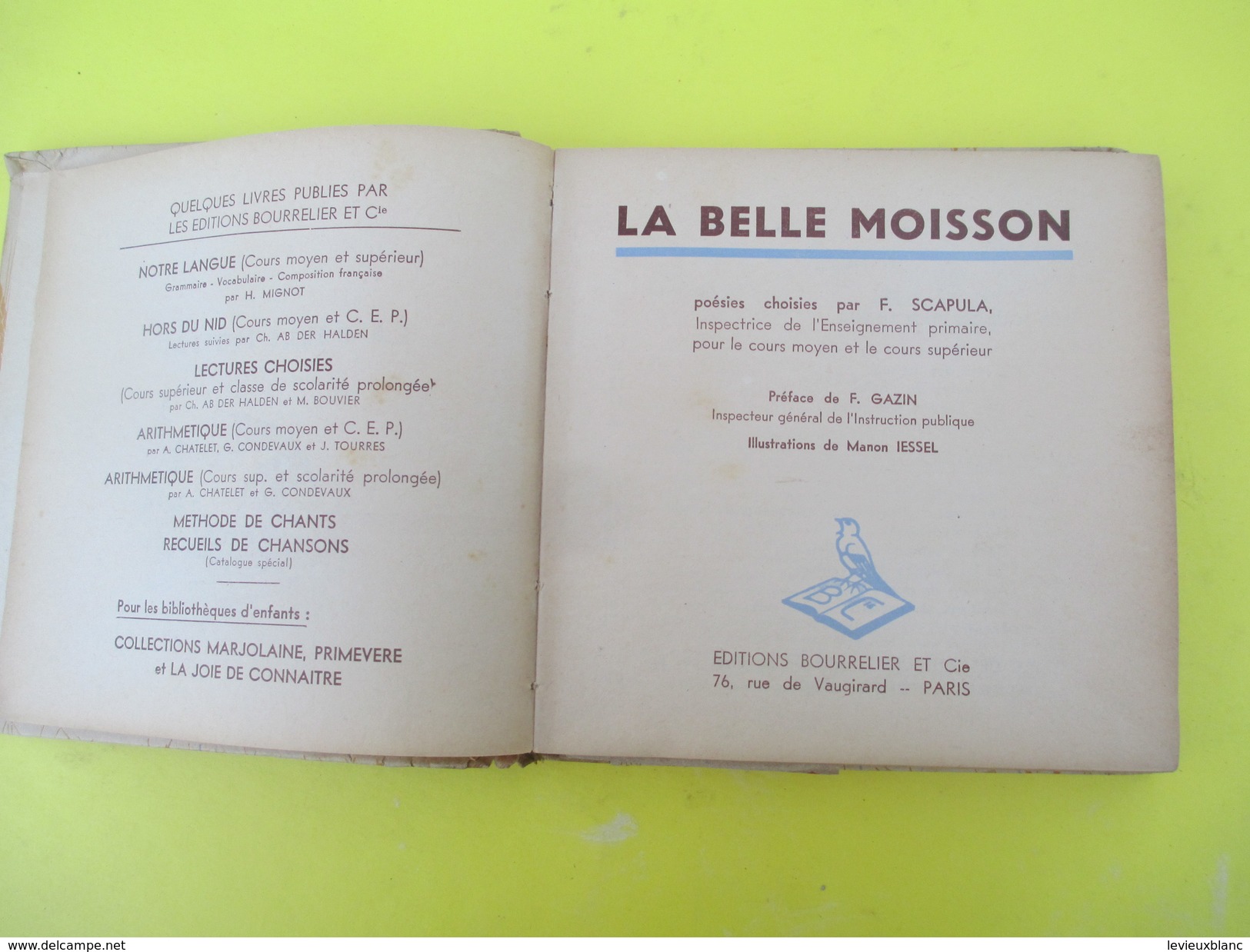 Livre/Poésie/LE BELLE MOISSON/Bourrelier Et Cie/ F SCAPULA/Paris / Maurice BAIS/ Darnétal/ 1942         LIV137 - Autores Franceses