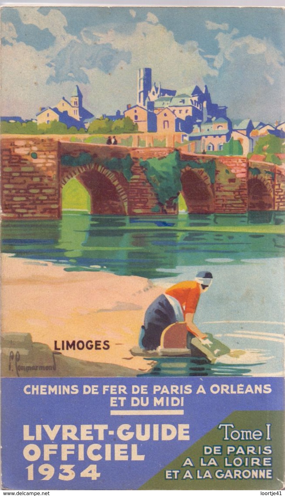 Brochure Dépliant Toerisme Tourisme - Gids Livret Guide Chemins De Fer Paris - Orleans - Midi - 1934 - Cuadernillos Turísticos