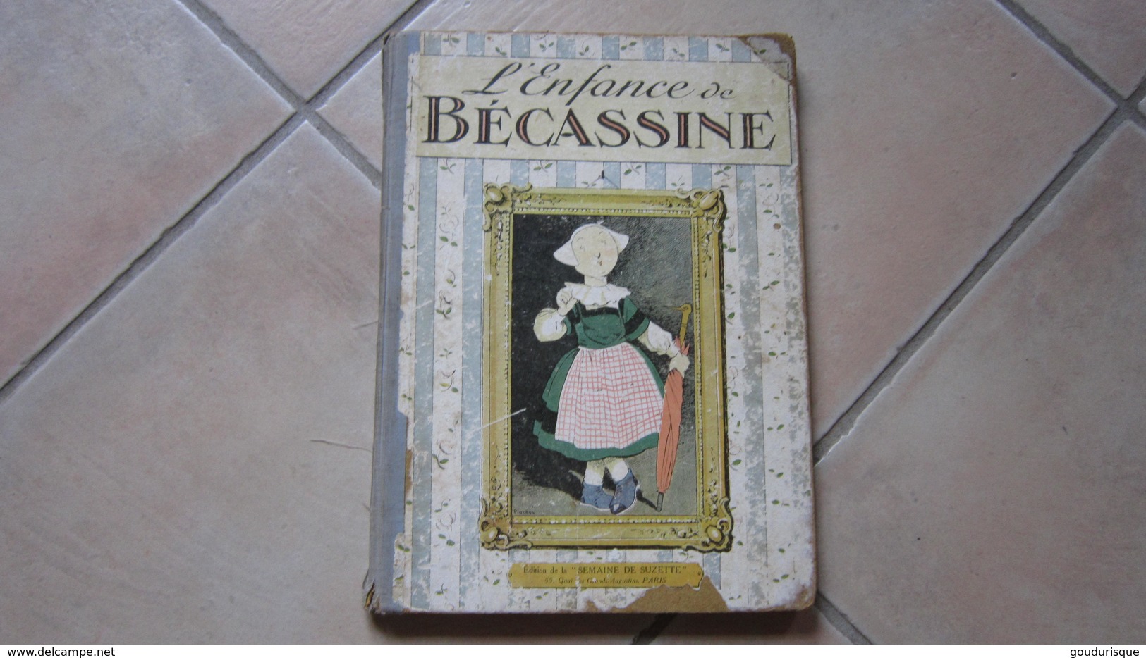 Bécassine T1- Bécassine L'enfance De Bécassine - Bécassine