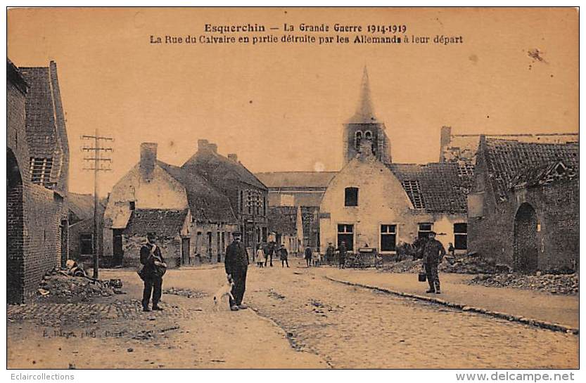 Esquerchin        59         Rue Du Calvaire Déoruite Par Les Bombardements Allemands         (voir Scan) - Sonstige & Ohne Zuordnung