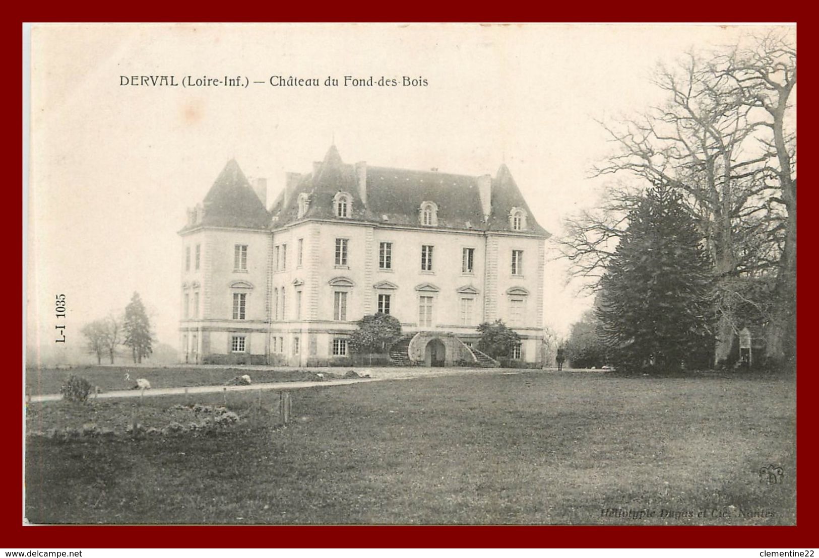 Théme Chateau :  Derval * Chateau Du Fond Des Bois ( Scan Recto Et Verso ) - Derval