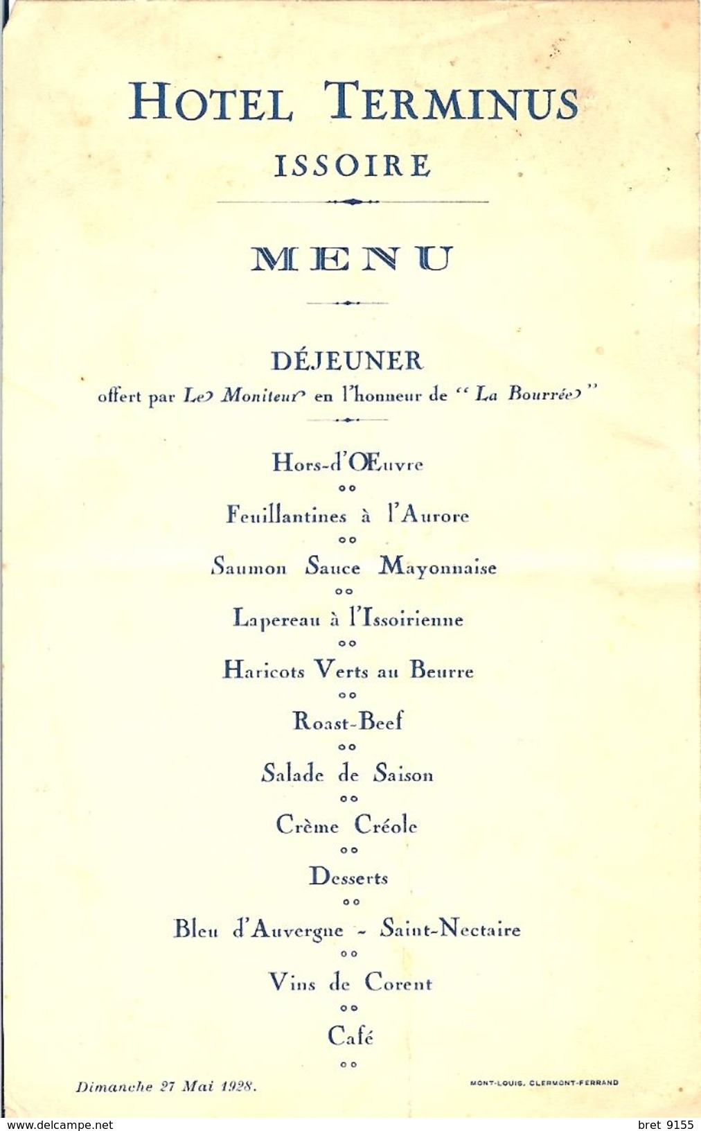 MENU HOTEL TERMINUS ISSOIRE DEJEUNER OFFERT PAR LE MONITEUR EN L HONNEUR DE LA BOURREE 27 MAI 1928 - Menus